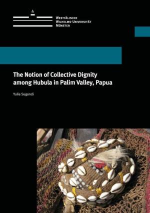 Cover The Notion of Collective Dignity among Hubula in Palim Valley, Papua