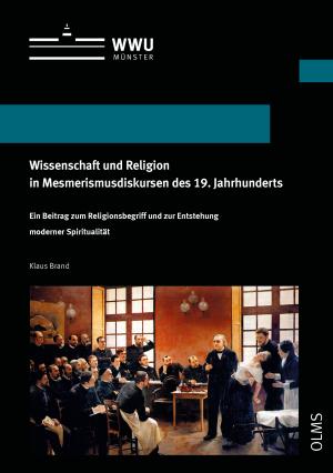 Cover Wissenschaft und Religion in Mesmerismusdiskursen des 19. Jahrhunderts