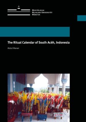 Cover The Ritual Calendar of South Acèh, Indonesia