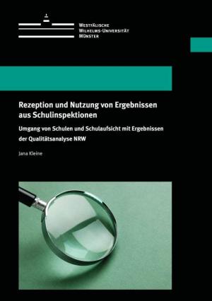 Cover Rezeption und Nutzung von Ergebnissen aus Schulinspektionen