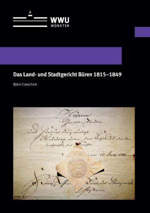 Cover Das Land- und Stadtgericht Büren 1815–1849