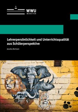 Cover Lehrerpersönlichkeit und Unterrichtsqualität aus Schülerperspektive