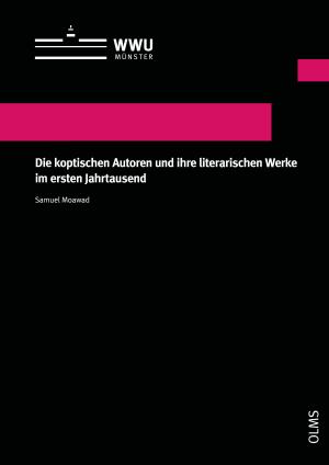 Cover Die koptischen Autoren und ihre literarischen Werke im ersten Jahrtausend