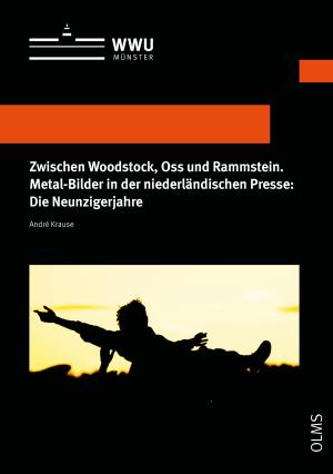 Cover Zwischen Woodstock, Oss und Rammstein. Metal-Bilder in der niederländischen Presse: Die Neunzigerjahre