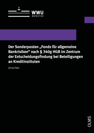 Cover Der Sonderposten „Fonds für allgemeine Bankrisiken“ nach § 340g HGB im Zentrum der Entscheidungsfindung bei Beteiligungen an Kreditinstituten