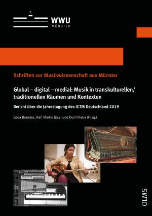 Cover Global – digital – medial: Musik in transkulturellen/traditionellen Räumen und Kontexten