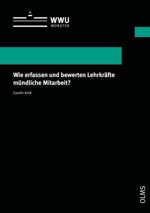 Cover Wie erfassen und bewerten Lehrkräfte mündliche Mitarbeit?