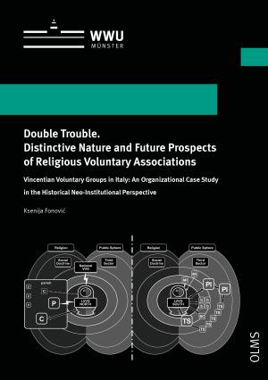 Cover Double Trouble. Distinctive Nature and Future Prospects of Religious Voluntary Associations