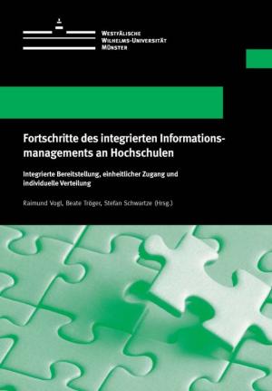 Cover Fortschritte des integrierten Informationsmanagements an Hochschulen