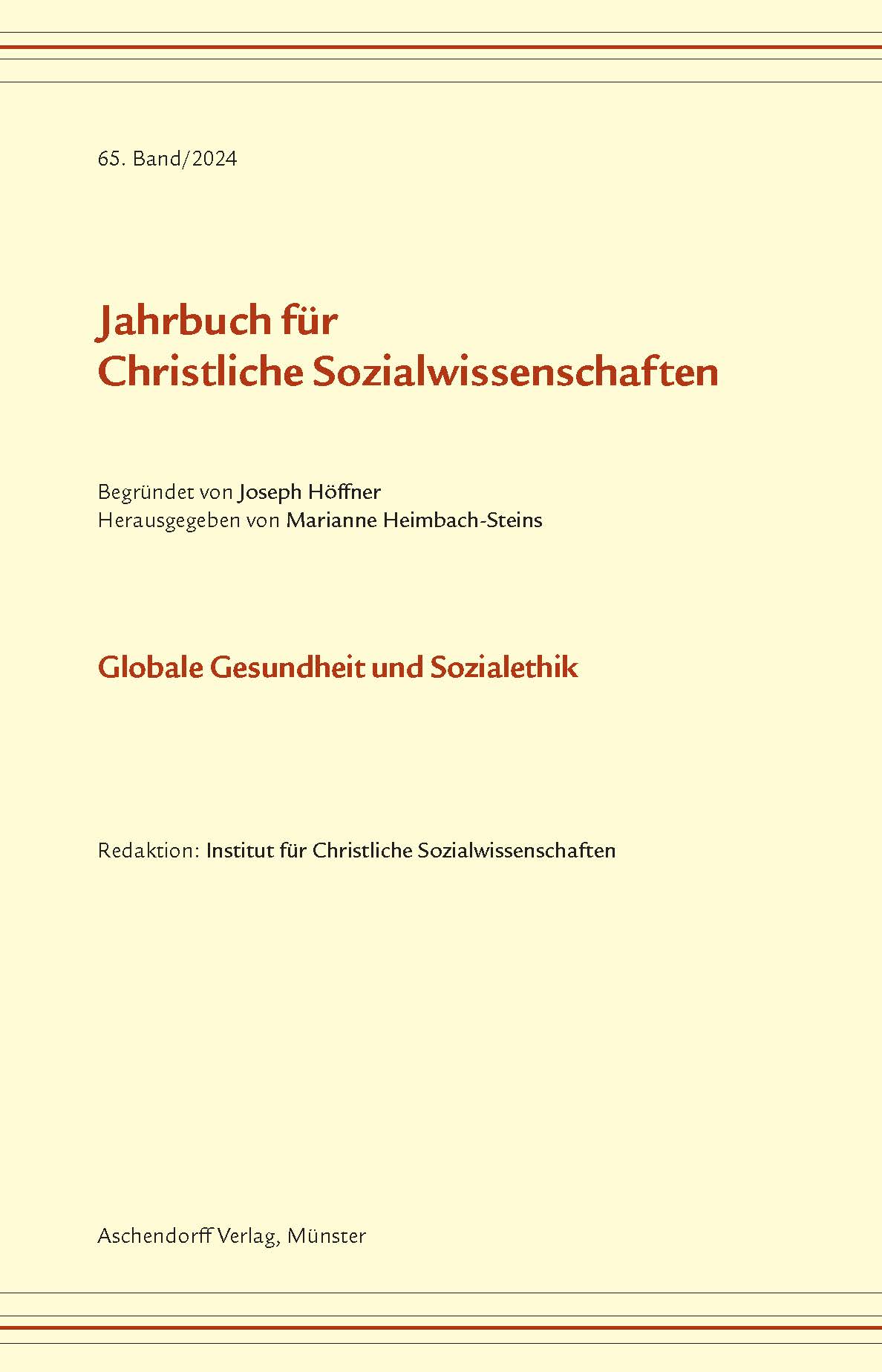 					Ansehen Bd. 65 (2024): Globale Gesundheit und Sozialethik
				