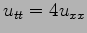 $\displaystyle u_{tt}=4u_{xx}$