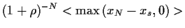 $\displaystyle (1+\rho)^{-N} <{\rm max}  (x_N-x_s,0)>$