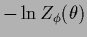 $-\ln Z_\phi (\theta)$