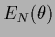 $E_N (\theta)$