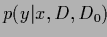 $\displaystyle p(y\vert x,D,D_0)\!$