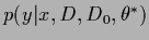 $p(y\vert x,D,D_0,\theta^*)$