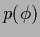 $\displaystyle p(\phi)$