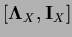 $[{\bf\Lambda}_X,{\bf I}_X]$