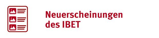 Neuerscheinungen des IBET