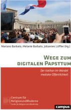 Mariano Barbato u.a. (Hg.), Wege zum digitalen Papsttum 