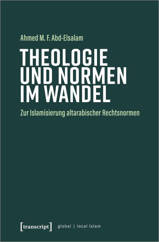 Cover des Buches „Theologie und Normen im Wandel“ von Ahmed M. Abd-Elsalam