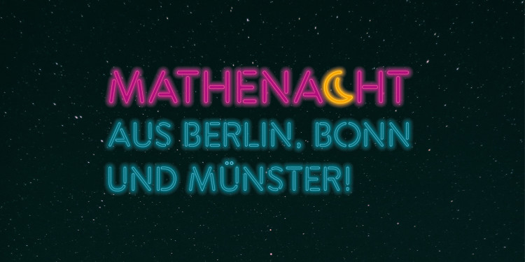 Info-Banner mit pinker und blauer Schrift: Mathenacht aus Berlin, Bonn und Münster<address>© Mathematics Münster</address>