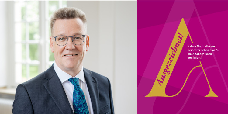 Portrait picture of Prof Dr Johannes Wessel, with a graphic to the left showing the campaign logo: a large A on a pink background with the sentence in German: Did you nominate one of your colleagues this semester?<address>© Uni MS - Christoph Steinweg / Safir - Goldmarie Design</address>